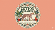 Cotton Curation - Home